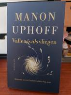 Manon Uphoff - Vallen is als vliegen, Boeken, Manon Uphoff, Verzenden