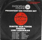 Vinyl Single Dimitri van Toren/Susha/Lori Lieberman, Verzenden, Gebruikt, Nederlandstalig