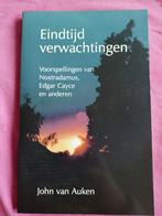 J. van Auken - Eindtijdverwachtingen, J. van Auken, Spiritualiteit algemeen, Overige typen, Ophalen of Verzenden