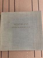Nederland voor honderd jaar, Ophalen of Verzenden, 20e eeuw of later, Gelezen