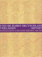 Und sie haben Deutschland verlassen ... müssen., Ophalen of Verzenden, Zo goed als nieuw, Fotografen