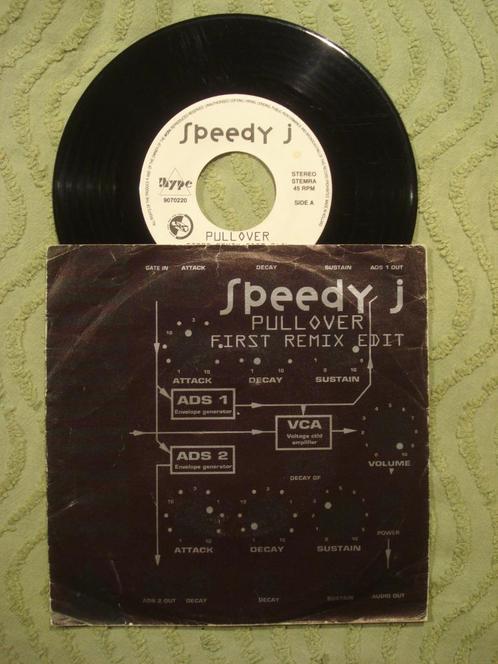 Speedy J 7" Vinyl Single: ‘Pullover’ (Nederland), Cd's en Dvd's, Vinyl Singles, Single, Dance, 7 inch, Ophalen of Verzenden