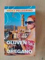 Olijven met Oregano - Nicky Pellegrino, Boeken, Ophalen of Verzenden, Gelezen