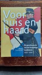 Voor huis en haard; geschiedenis vd vrijwillige landstorm, Majoor Fred Warner, Nieuw, Ophalen of Verzenden, Landmacht