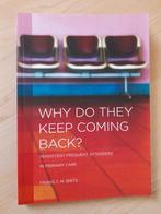 WHY DO THEY KEEP COMING BACK? Frans TM Smits, Ophalen of Verzenden, Zo goed als nieuw
