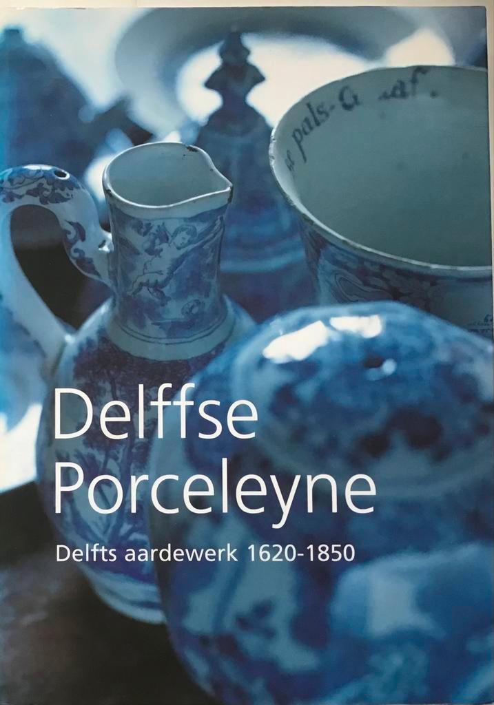 Delffse Porceleyne - Delfts aardewerk 1620-1850, Boeken, Kunst en Cultuur | Fotografie en Design, Zo goed als nieuw, Fotografie algemeen
