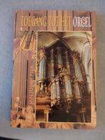 Toegang tot het orgel. Jan Jongepier. Als nieuw!!, Ophalen of Verzenden, Zo goed als nieuw