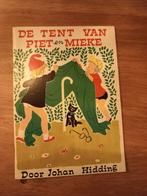 De Tent van Piet en Mieke - Johan Hidding, Ophalen of Verzenden, Gelezen, Johan Hidding, Sprookjes