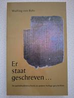 W. von Rohr - Er staat geschreven..., Boeken, Ophalen, Spiritualiteit algemeen, Overige typen, Zo goed als nieuw