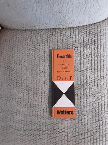 Drs.P.-----Esmeralda of de macht van het woord.      l beschikbaar voor biedingen