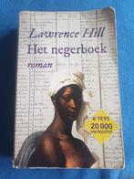 Het Negerboek - Lawrence Hill, Ophalen of Verzenden