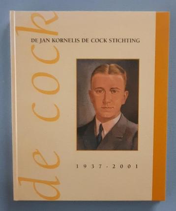 De Jan Kornelis de Cock stichting 1937-2001. beschikbaar voor biedingen