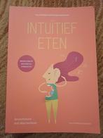 Intuïtief Eten - Evelyn Tribole & Elyse Resch, Boeken, Ophalen of Verzenden, Zo goed als nieuw, Evelyn Tribole; Elyse Resch