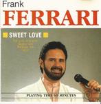Frank Ferrari - Sweet love = 2,99, Ophalen of Verzenden, Zo goed als nieuw, Pop