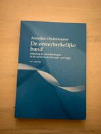 De Onverbrekelijke Band - Annelies Onderwaater, Boeken, Ophalen of Verzenden, Zo goed als nieuw, Klinische psychologie