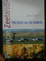 Het recht van de zwakste, Provincie Zeeland, Natuur algemeen, Ophalen of Verzenden, Zo goed als nieuw