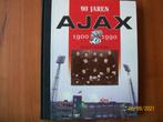 90 Jaren Ajax - 1900 /1990 ( Evert Vermeer), Verzenden, Zo goed als nieuw, Ajax, Boek of Tijdschrift
