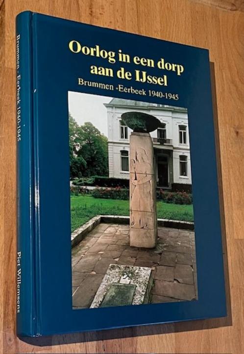 Piet Willemsens. Oorlog in een dorp aan de IJssel. Brummen., Boeken, Geschiedenis | Stad en Regio, Zo goed als nieuw, 20e eeuw of later