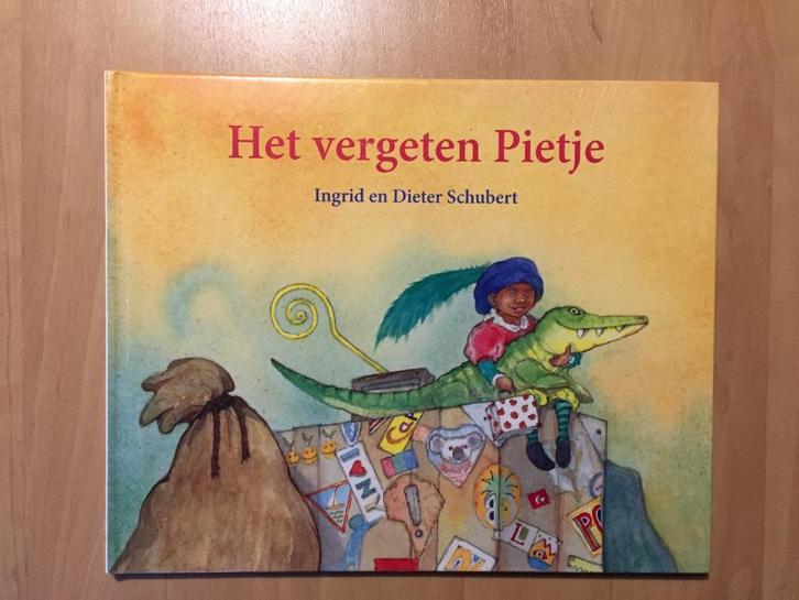 Het vergeten Pietje - Ingrid + Dieter Schubert - Sinterklaas, Diversen, Sinterklaas, Zo goed als nieuw, Ophalen of Verzenden