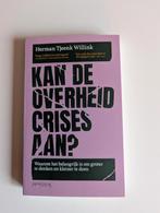 Herman Tjeenk Willink - Kan de overheid crises aan? (2021), Ophalen of Verzenden, Zo goed als nieuw, Politiek en Staatkunde, Nederland