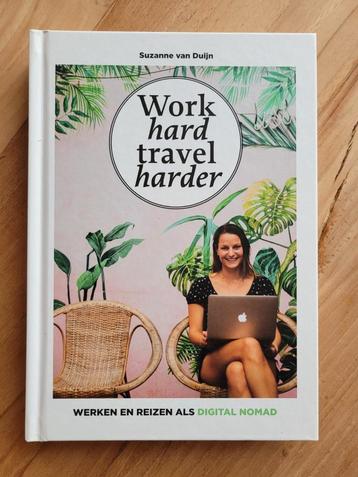 Suzanne van Duijn - Work hard, travel harder