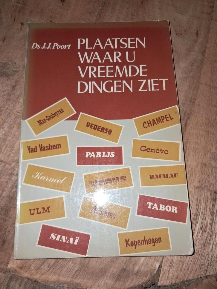 Plaatsen Waar U Vreemde Dingen Ziet - Ds. J.J. Poort, Boeken, Godsdienst en Theologie, Gelezen, Christendom | Protestants, Ophalen of Verzenden
