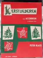 Kerstliederen voor Accordeon Peter Black, Muziek en Instrumenten, Bladmuziek, Accordeon, Les of Cursus, Ophalen of Verzenden, Zo goed als nieuw