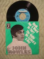 John Rowles 7" Vinyl Single: ‘Hush not a word to Mary’ (D), Cd's en Dvd's, 7 inch, Single, Ophalen of Verzenden, Zo goed als nieuw