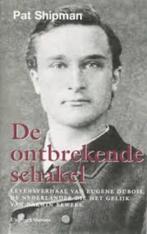 De ontbrekende schakel, Wetenschap, Ophalen of Verzenden, Zo goed als nieuw, Pat Shipman