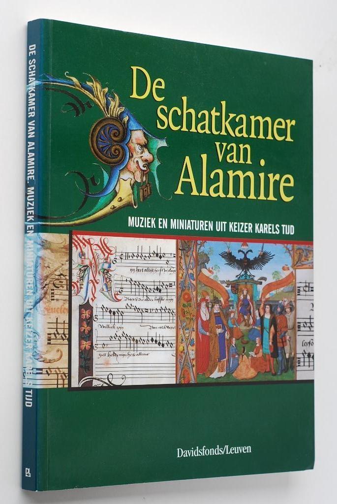 De schatkamer van Alamire (1999), Boeken, Geschiedenis | Wereld, Zo goed als nieuw, Europa, 15e en 16e eeuw, Verzenden