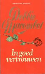 Debbie Macomber - In goed vertrouwen IBS 28., Boeken, Ophalen of Verzenden, Zo goed als nieuw, Nederland