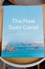 Boek "The New Suez Canal", Boeken, Ophalen of Verzenden, Zo goed als nieuw