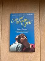 André Aciman - Call Me by Your Name, Ophalen of Verzenden, Gelezen, André Aciman