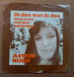 Nijgh, Astrid - Ik doe wat ik doe - Single is TOP, Cd's en Dvd's, Vinyl Singles, Gebruikt, Verzenden, 7 inch, Single
