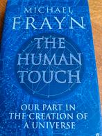 Michael Frayn - Human Touch. Harde kaft., Ophalen of Verzenden, Zo goed als nieuw, Michael Frayn