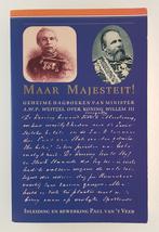 Veer, Paul van 't - Maar majesteit ! / Geheime dagboeken van, Boeken, Geschiedenis | Vaderland, Gelezen, Verzenden