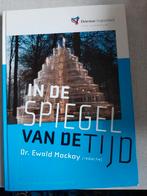 In de spiegel van de tijd. Dr Ewald Mackay, Ophalen of Verzenden, Zo goed als nieuw, HBO, Mackay