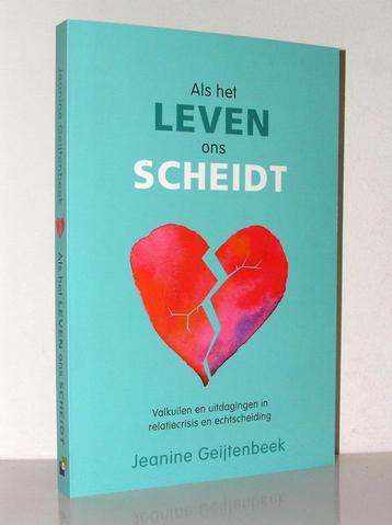 Jeanine Geijtenbeek - Als het leven ons scheidt beschikbaar voor biedingen