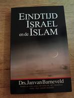 J. van Barneveld - Eindtijd, Israël en de Islam, Ophalen of Verzenden, Zo goed als nieuw, J. van Barneveld, Islam