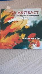 GA Abstract - Rolina van Vliet, Ophalen of Verzenden