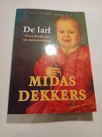 De Larf - Midas Dekkers - Over kinderen en metamorfose, Ophalen of Verzenden, Gelezen, Midas Dekkers