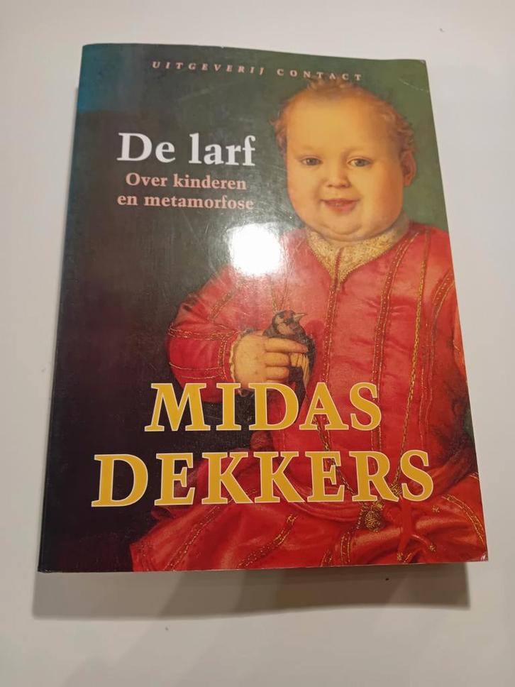 De Larf - Midas Dekkers - Over kinderen en metamorfose, Boeken, Overige Boeken, Gelezen, Ophalen of Verzenden