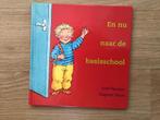 En nu naar de basisschool - Dolf Verroen., Ophalen of Verzenden, Zo goed als nieuw