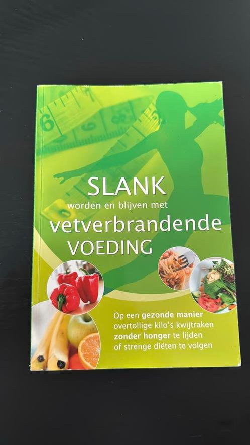 Slank worden en blijven met vetverbrandende voeding, Boeken, Gezondheid, Dieet en Voeding, Zo goed als nieuw, Dieet en Voeding