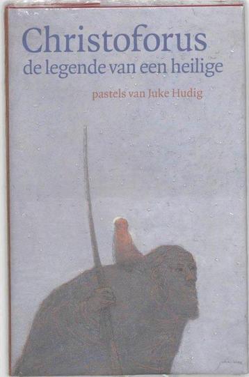 Juke Hudig Christoforus De legende van een heilige beschikbaar voor biedingen