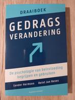 Gedragsverandering - Psychologie van beïnvloeding, Sociale psychologie, Ophalen of Verzenden, Sander Hermsen, Reint Jan Renes