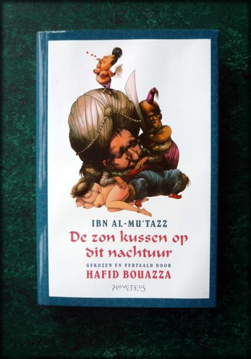 DE ZON KUSSEN OP DIT NACHTUUR - Ibn Al-Mu'Tazz Gekozen en ve, Boeken, Romans, Zo goed als nieuw, Nederland, Verzenden