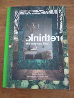 Rethink the way you live duurzaam wonen interieur talbot, Boeken, Verzenden, Zo goed als nieuw, Interieur en Design