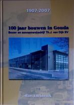 100 Jaar bouwen in Gouda, Boeken, Geschiedenis | Stad en Regio, Hans Ellenbroek, Zo goed als nieuw, 20e eeuw of later, Verzenden