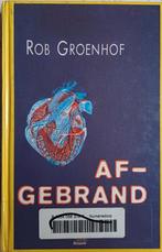 2+1 GRATIS! Afgebrand - Rob Groenhof, Gelezen, Rob Groenhof, Ophalen of Verzenden, Nederland